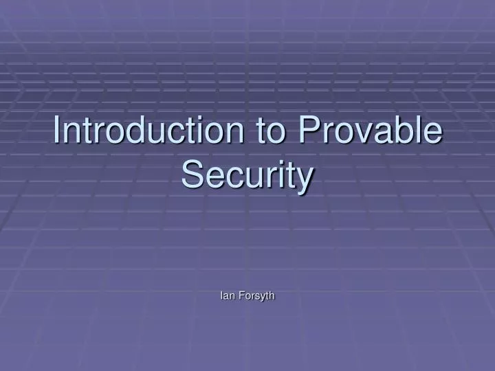 introduction to provable security