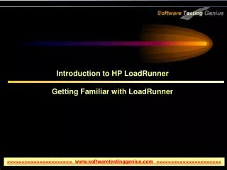 Introduction to HP LoadRunner Getting Familiar with LoadRunner