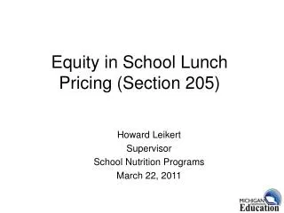 Equity in School Lunch Pricing (Section 205)