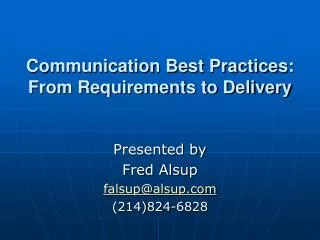 Communication Best Practices: From Requirements to Delivery