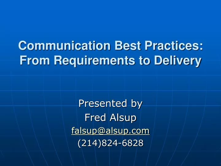communication best practices from requirements to delivery