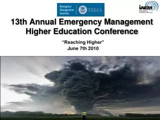 13th Annual Emergency Management Higher Education Conference