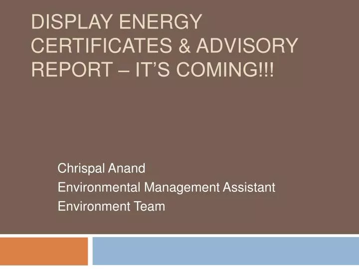display energy certificates advisory report it s coming