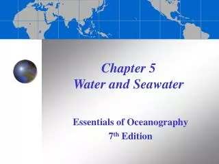 Chapter 5 Water and Seawater