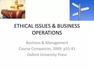 ETHICAL ISSUES &amp; BUSINESS OPERATIONS