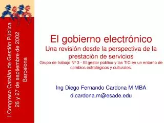 Ing Diego Fernando Cardona M MBA d.cardona.m@esade.edu