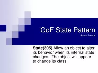 GoF State Pattern Aaron Jacobs