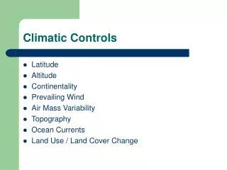 Climatic Controls