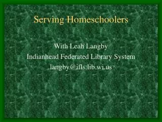 Serving Homeschoolers