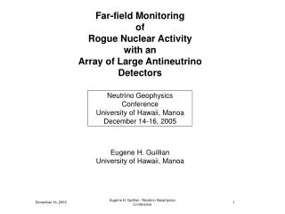 Far-field Monitoring of Rogue Nuclear Activity with an Array of Large Antineutrino Detectors