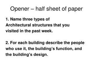 Opener – half sheet of paper
