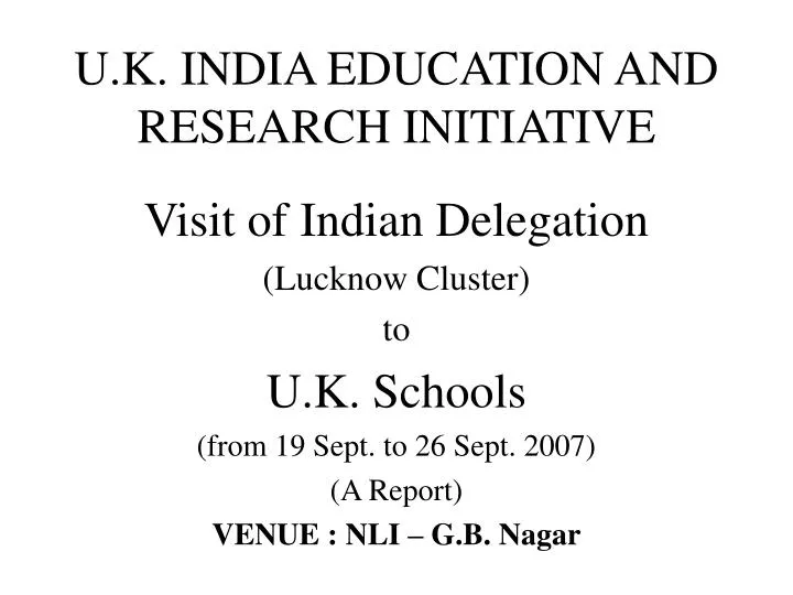 u k india education and research initiative