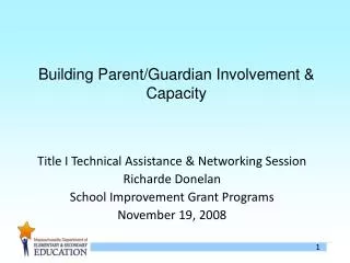 Building Parent/Guardian Involvement &amp; Capacity
