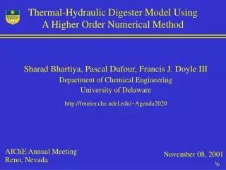 Thermal-Hydraulic Digester Model Using A Higher Order Numerical Method