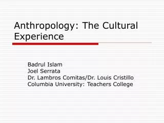 Anthropology: The Cultural Experience