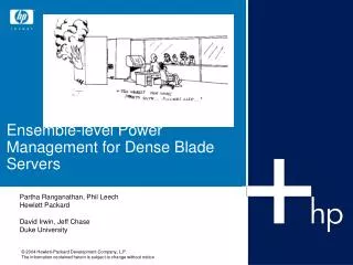 Ensemble-level Power Management for Dense Blade Servers