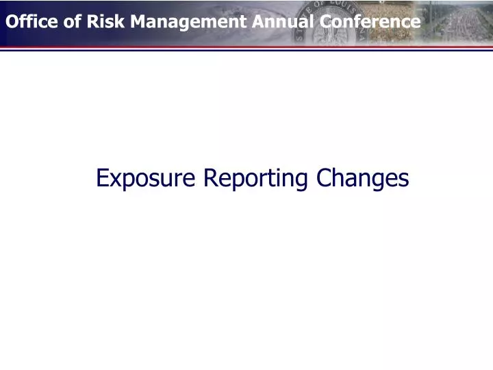 exposure reporting changes