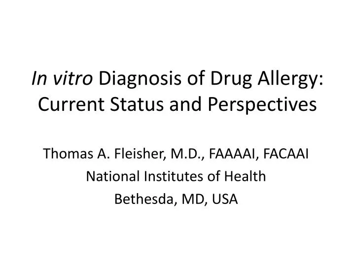 in vitro diagnosis of drug allergy current status and perspectives