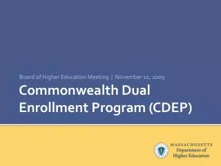 Commonwealth Dual Enrollment Program (CDEP)
