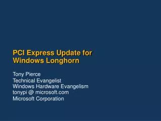 PCI Express Update for Windows Longhorn