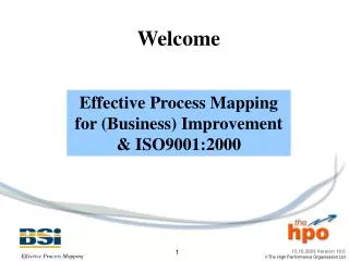 Effective Process Mapping for (Business) Improvement &amp; ISO9001:2000
