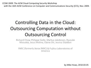 Controlling Data in the Cloud: Outsourcing Computation without Outsourcing Control