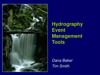 Hydrography Event Management Tools