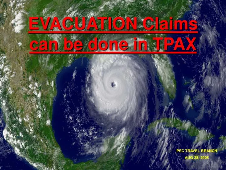 evacuation claims can be done in tpax