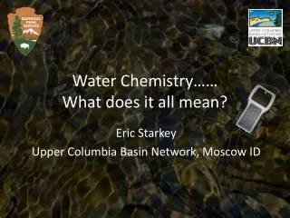 Water Chemistry…… What does it all mean?