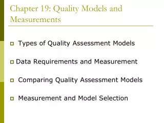Chapter 19: Quality Models and Measurements