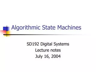 Algorithmic State Machines