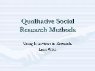 Qualitative Social Research Methods