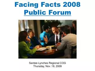 Facing Facts 2008 Public Forum