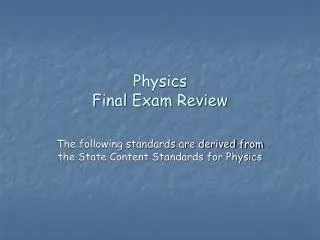 Physics Final Exam Review