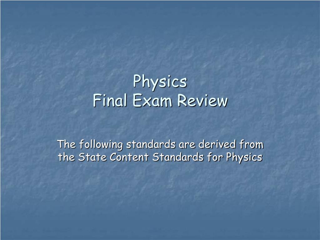 PPT - Physics Final Exam Review PowerPoint Presentation, free download ...
