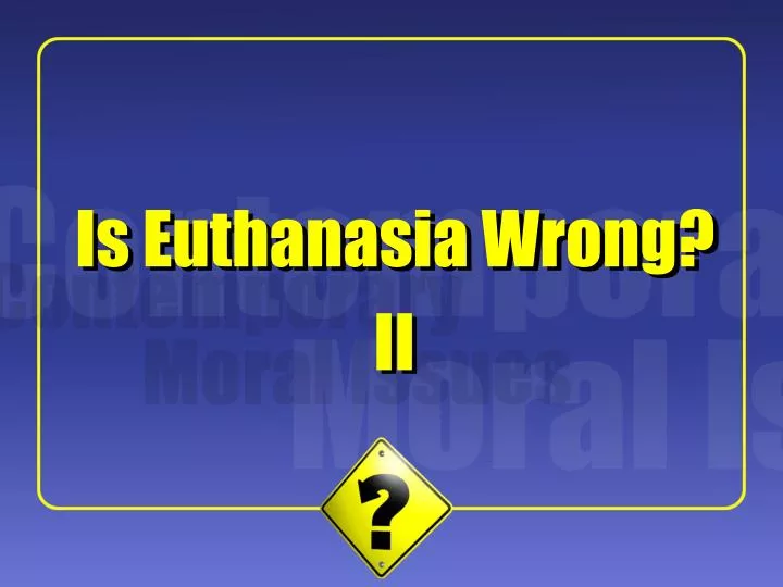 is euthanasia wrong