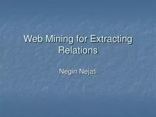 Web Mining for Extracting Relations