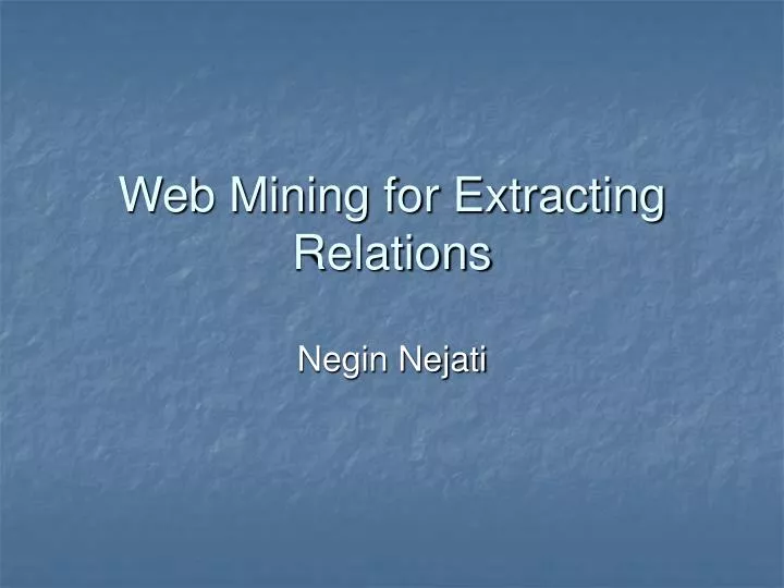 web mining for extracting relations