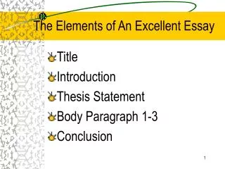 The Elements of An Excellent Essay