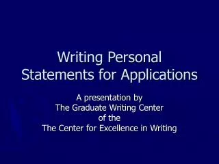 Writing Personal Statements for Applications