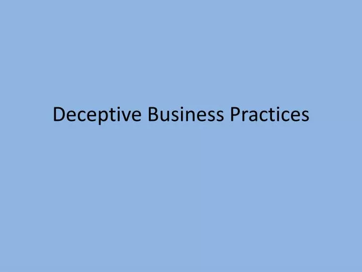 deceptive business practices