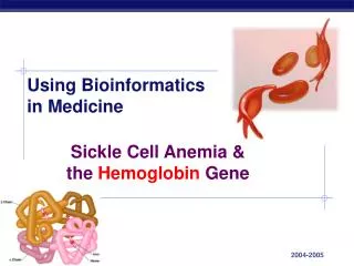 Using Bioinformatics in Medicine