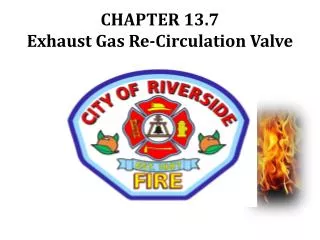 CHAPTER 13.7 Exhaust Gas Re-Circulation Valve