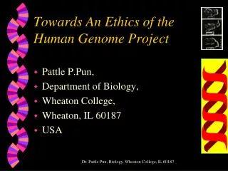 Towards An Ethics of the Human Genome Project