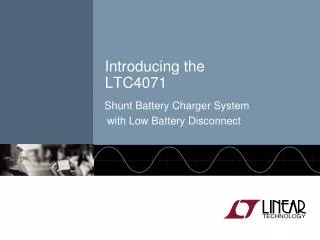 Introducing the LTC4071