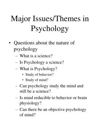 Major Issues/Themes in Psychology