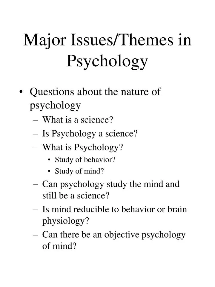 major issues themes in psychology