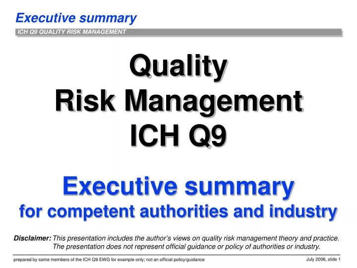 quality risk management ich q9 executive summary for competent authorities and industry