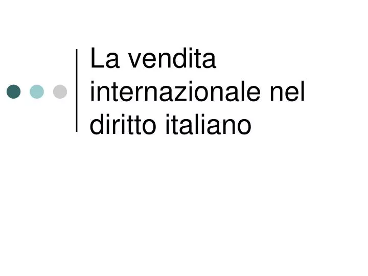 la vendita internazionale nel diritto italiano