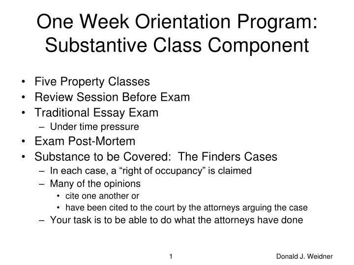 one week orientation program substantive class component